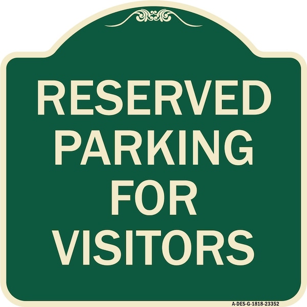 Signmission Parking Space Reserved Parking Reserved for Visitors Heavy-Gauge Alum Sign, 18" x 18", G-1818-23352 A-DES-G-1818-23352 - main